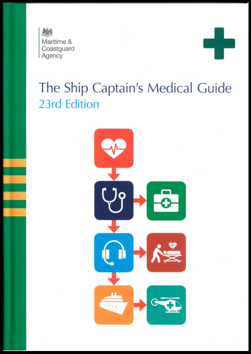 The Ship Captain's Medical Guide - 23rd Edition